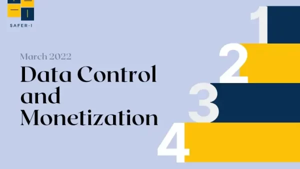 A poster showing Safer-I's logo with the title 'Data Control and Monetization'
